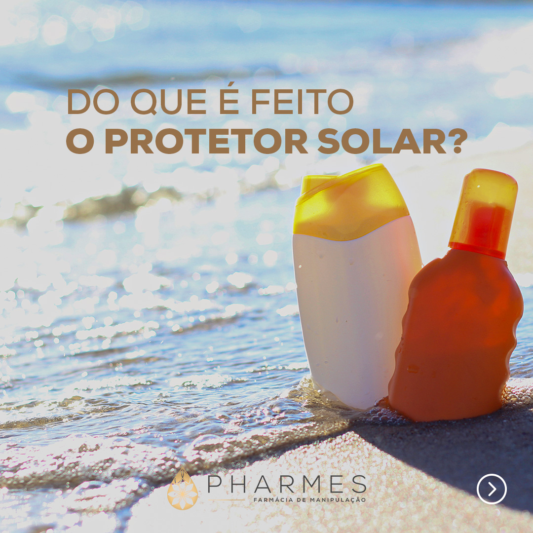 do que é feito protetor solar